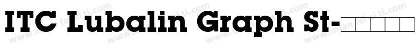 ITC Lubalin Graph St字体转换